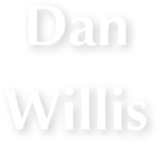 Dan 
Willis